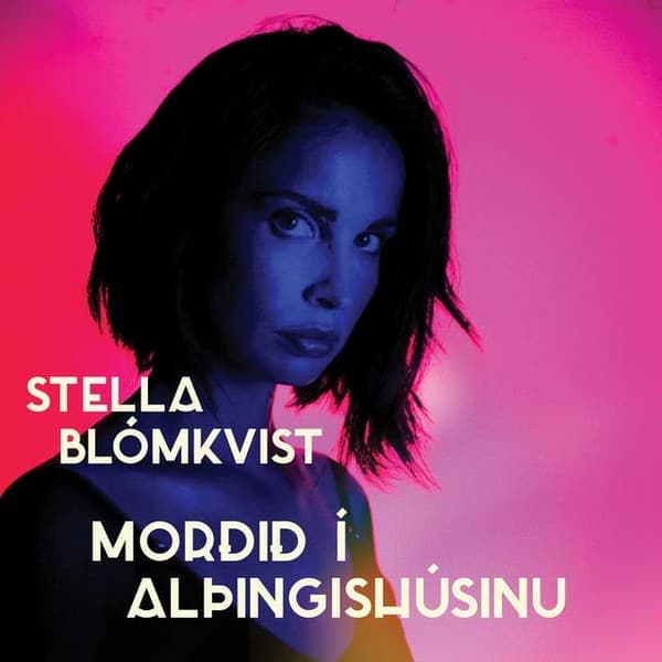 Morðið í alþingishúsinu eftir Stella Blómkvist - hljóðbók