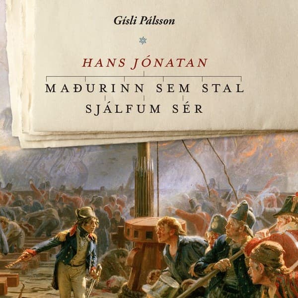 Hans Jónatan – Maðurinn sem stal sjálfum sér eftir Gisli Palsson - hljóðbók