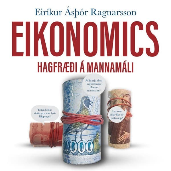 Eikonomics eftir Eiríkur Á.Ragnarsson - hljóðbók
