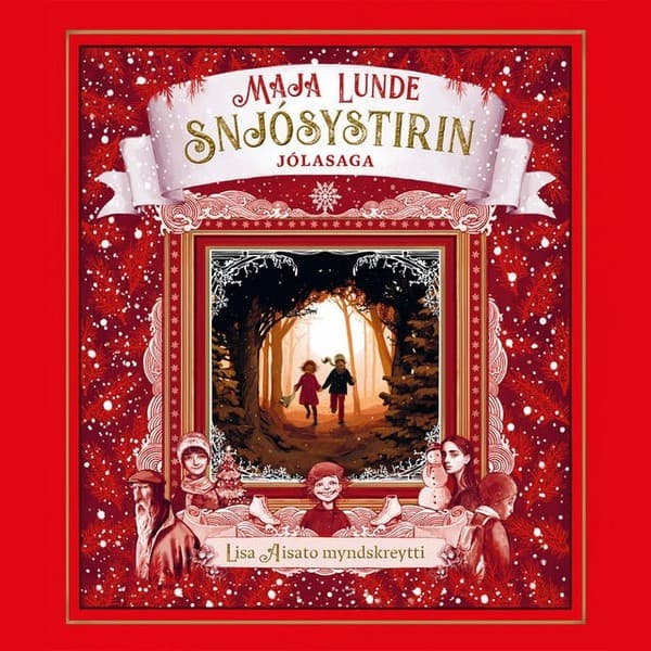 Snjósystirin eftir Maja Lunde - hljóðbók