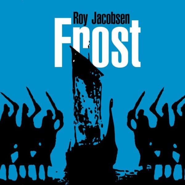 Frost eftir Roy Jacobsen - hljóðbók