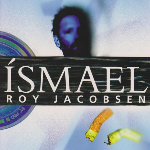 Ísmael eftir Roy Jacobsen - hljóðbók