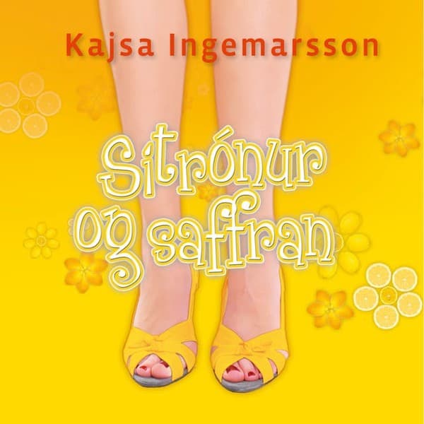 Sítrónur og saffran eftir Kajsa Ingemarsson - hljóðbók