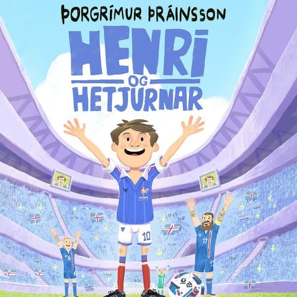 Henri og hetjurnar eftir Þorgrímur Þráinsson - hljóðbók