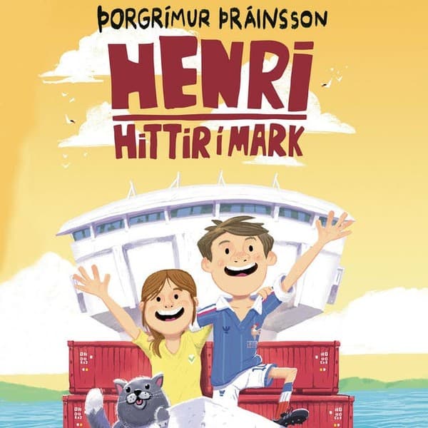 Henri hittir í mark eftir Þorgrímur Þráinsson - hljóðbók