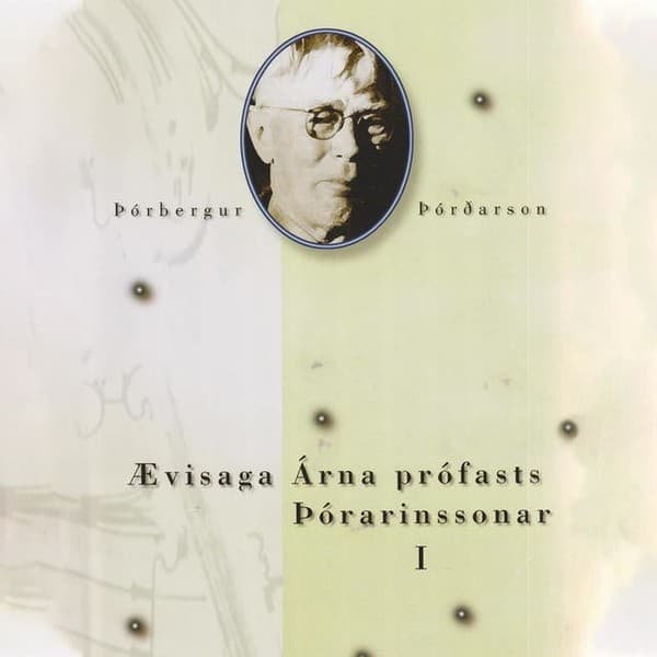 Ævisaga Árna prófasts Þórarinssonar: Fagurt mannlíf eftir Þórbergur Þórðarson - hljóðbók