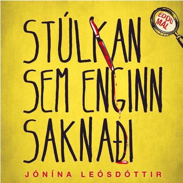 Stúlkan sem enginn saknaði eftir Jónína Leósdóttir - hljóðbók