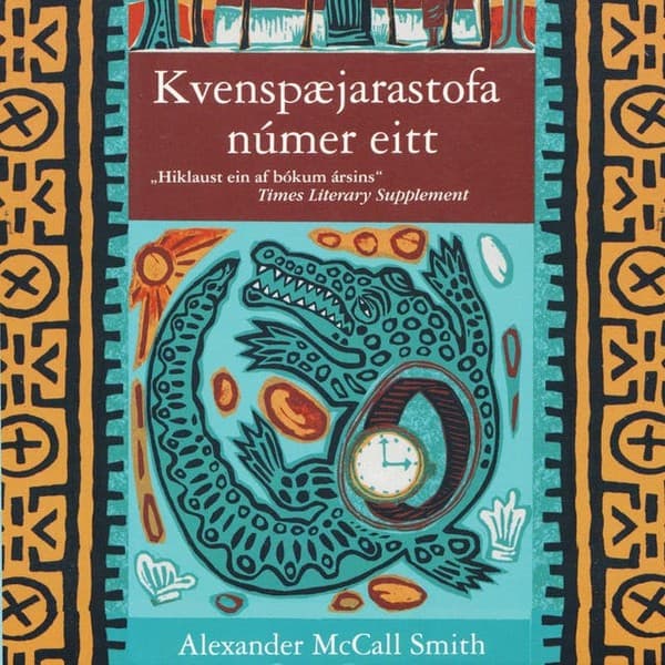Kvenspæjarastofa númer eitt eftir Alexander McCall Smith - hljóðbók