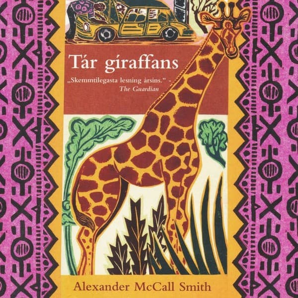 Tár gíraffans eftir Alexander McCall Smith - hljóðbók