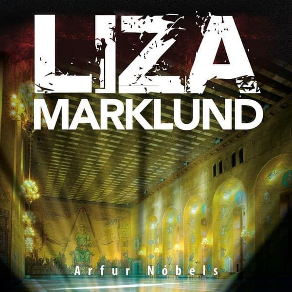 Arfur Nóbels eftir Liza Marklund - hljóðbók