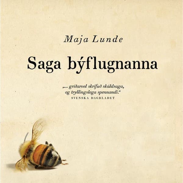 Saga býflugnanna eftir Maja Lunde - hljóðbók