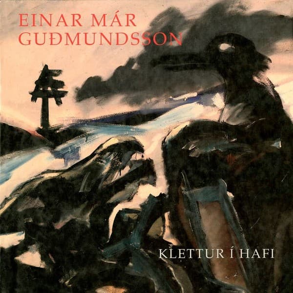 Klettur í hafi eftir Einar Már Guðmundsson - hljóðbók
