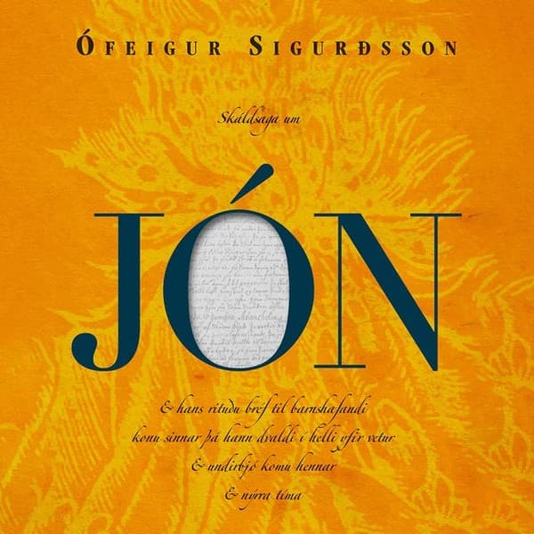 Skáldsaga um Jón & hans rituðu bréf til barnshafandi konu sinnar þá hann dvaldi í helli yfir vetur & undirbjó komu hennar & nýrra tíma eftir Ófeigur Sigurðsson - hljóðbók