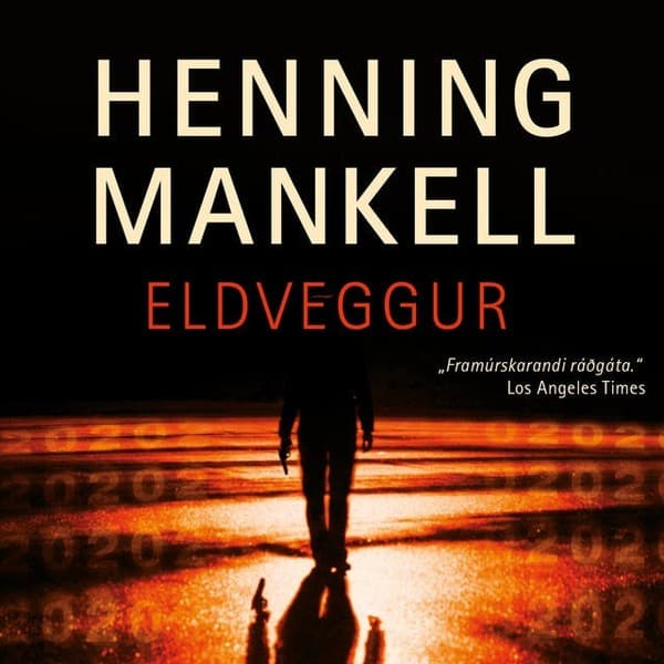 Eldveggur eftir Henning Mankell - hljóðbók