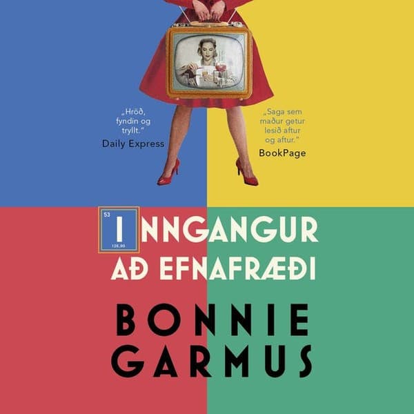 Inngangur að efnafræði eftir Bonnie Garmus - hljóðbók