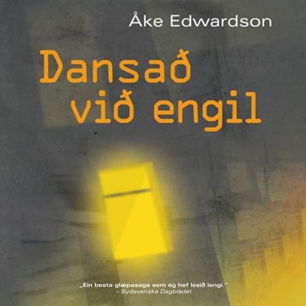 Dansað við engil eftir Åke Edwardsson - hljóðbók