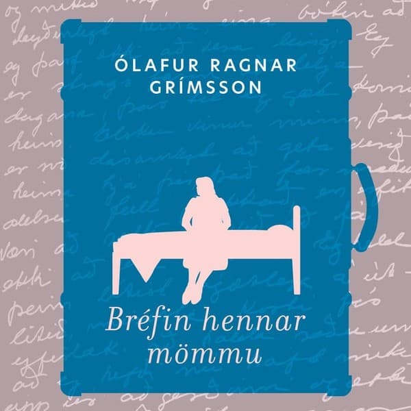 Bréfin hennar mömmu eftir Ólafur Ragnar Grímsson - hljóðbók