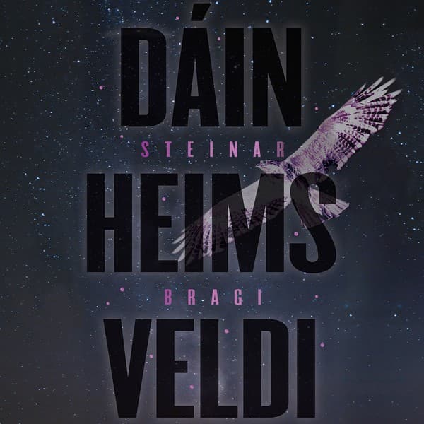 Dáin heimsveldi eftir Steinar Bragi - hljóðbók