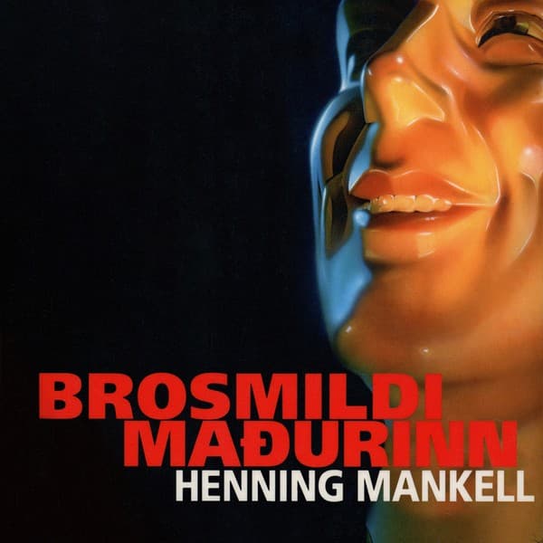 Brosmildi maðurinn eftir Henning Mankell - hljóðbók