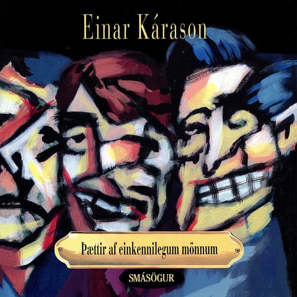 Þættir af einkennilegum mönnum eftir Einar Kárason - hljóðbók