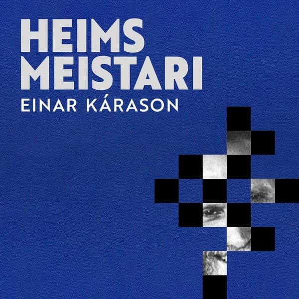 Heimsmeistari eftir Einar Kárason - hljóðbók