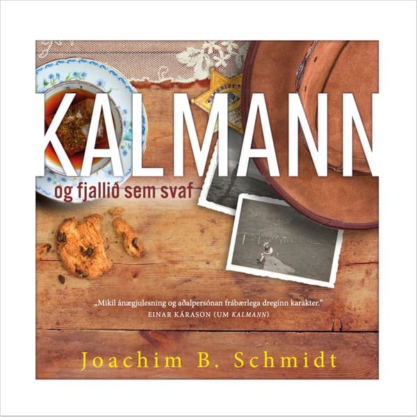 Kalmann og fjallið sem svaf eftir Joachim B. Schmidt - hljóðbók