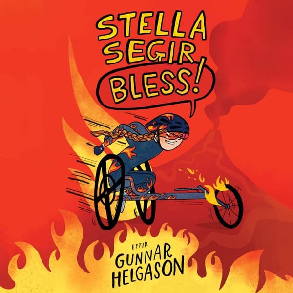 Stella segir bless eftir Gunnar Helgason - hljóðbók
