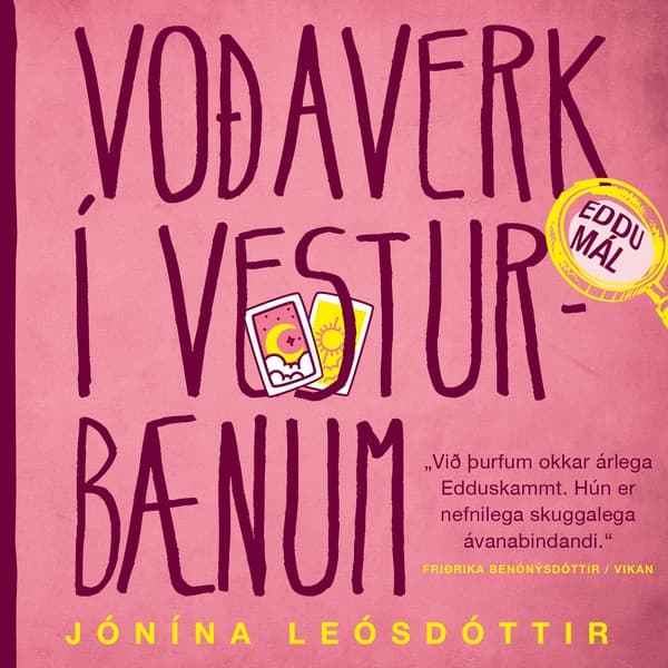 Voðverk í Vesturbænum eftir Jónína Leósdóttir - hljóðbók