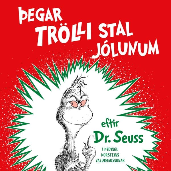 Þegar Trölli stal jólunum eftir Dr. Seuss - hljóðbók