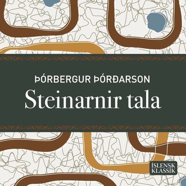 Steinarnir tala eftir Þórbergur Þórðarson - hljóðbók
