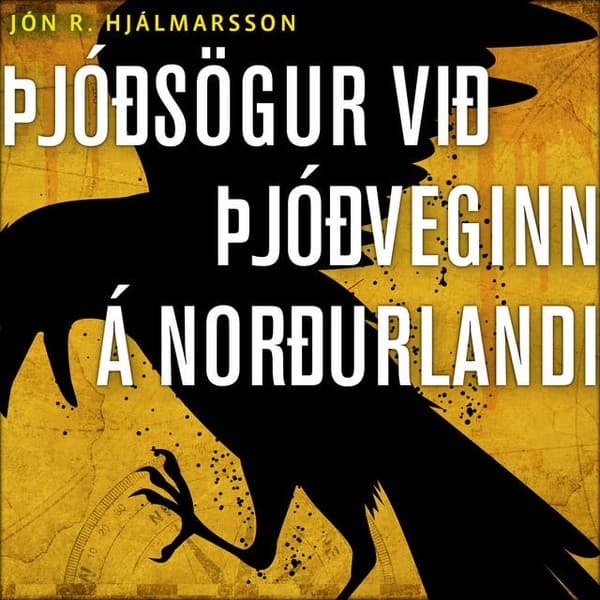 Þjóðsögur við þjóðveginn á Norðurlandi eftir Jón R. Hjálmarsson - hljóðbók