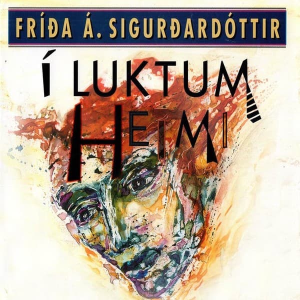 Í luktum heimi eftir Fríða Á. Sigurðardóttir - hljóðbók