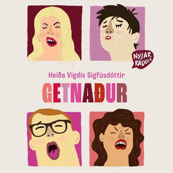 Getnaður - sögur af samböndum sem sjást ekki á samfélagsmiðlum eftir Heiða Vigdís Sigfúsdóttir - hljóðbók