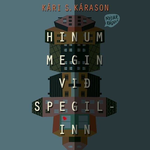 Hinum megin við spegilinn eftir Kári S. Kárason - hljóðbók