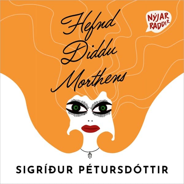 Hefnd Diddu Morthens eftir Sigríður Pétursdóttir - hljóðbók