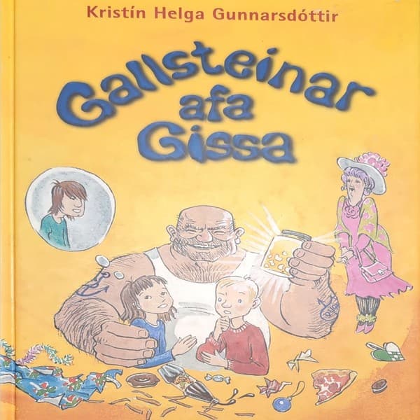 Gallsteinar afa Gissa eftir Kristín Helga Gunnarsdóttir - hljóðbók