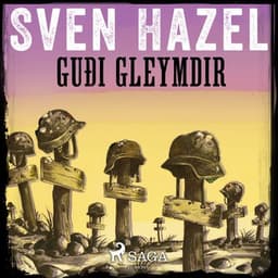 Guði gleymdir eftir Sven Hazel - hljóðbók