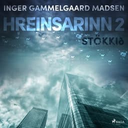 Hreinsarinn 2: Stökkið eftir Inger Gammelgaard Madsen - hljóðbók