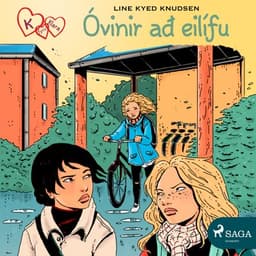 K fyrir Klara 18 – Óvinir að eilífu eftir Line Kyed Knudsen - hljóðbók
