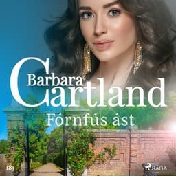 Fórnfús ást (Hin eilífa sería Barböru Cartland 1) eftir Barbara Cartland - hljóðbók