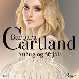 Auðug og ófrjáls (Hin eilífa sería Barböru Cartland 19) eftir Barbara Cartland - hljóðbók