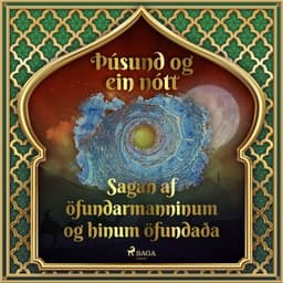 Sagan af öfundarmanninum og hinum öfundaða (Þúsund og ein nótt 32) eftir Middle Eastern Folk Tales - hljóðbók