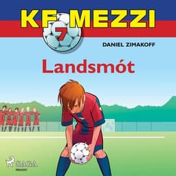 KF Mezzi 7 – Landsmót eftir Daniel Zimakoff - hljóðbók