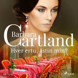 Hver ertu, ástin mín? (Hin eilífa sería Barböru Cartland 8) eftir Barbara Cartland - hljóðbók