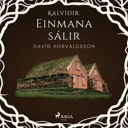 Kalviðir: Einmana sálir eftir Davíð Þorvaldsson - hljóðbók
