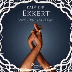 Kalviðir: Ekkert eftir Davíð Þorvaldsson - hljóðbók