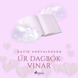 Smásögur: Úr dagbók vinar eftir Davíð Þorvaldsson - hljóðbók
