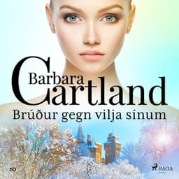 Brúður gegn vilja sínum (Hin eilífa sería Barböru Cartland 21) eftir Barbara Cartland - hljóðbók