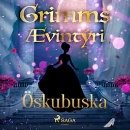 Öskubuska eftir Grimmsbræður - hljóðbók