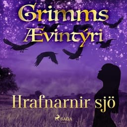Hrafnarnir sjö eftir Grimmsbræður - hljóðbók